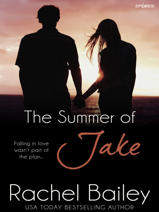 Title details for The Summer of Jake by Rachel Bailey - Wait list
